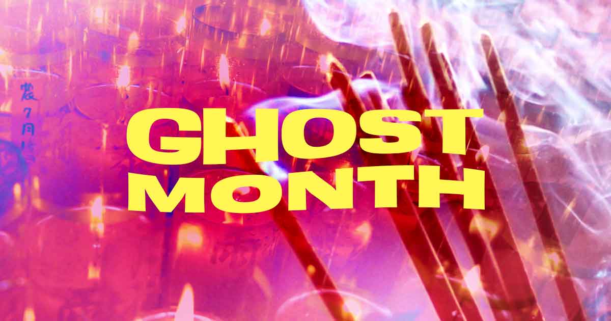 What is Ghost Month? What You Need to Know About This August FreebieMNL