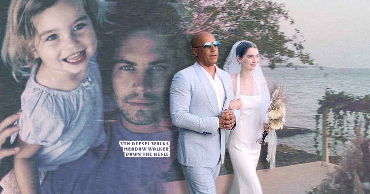 Vin Diesel walks Paul Walkers daughter down the aisle
