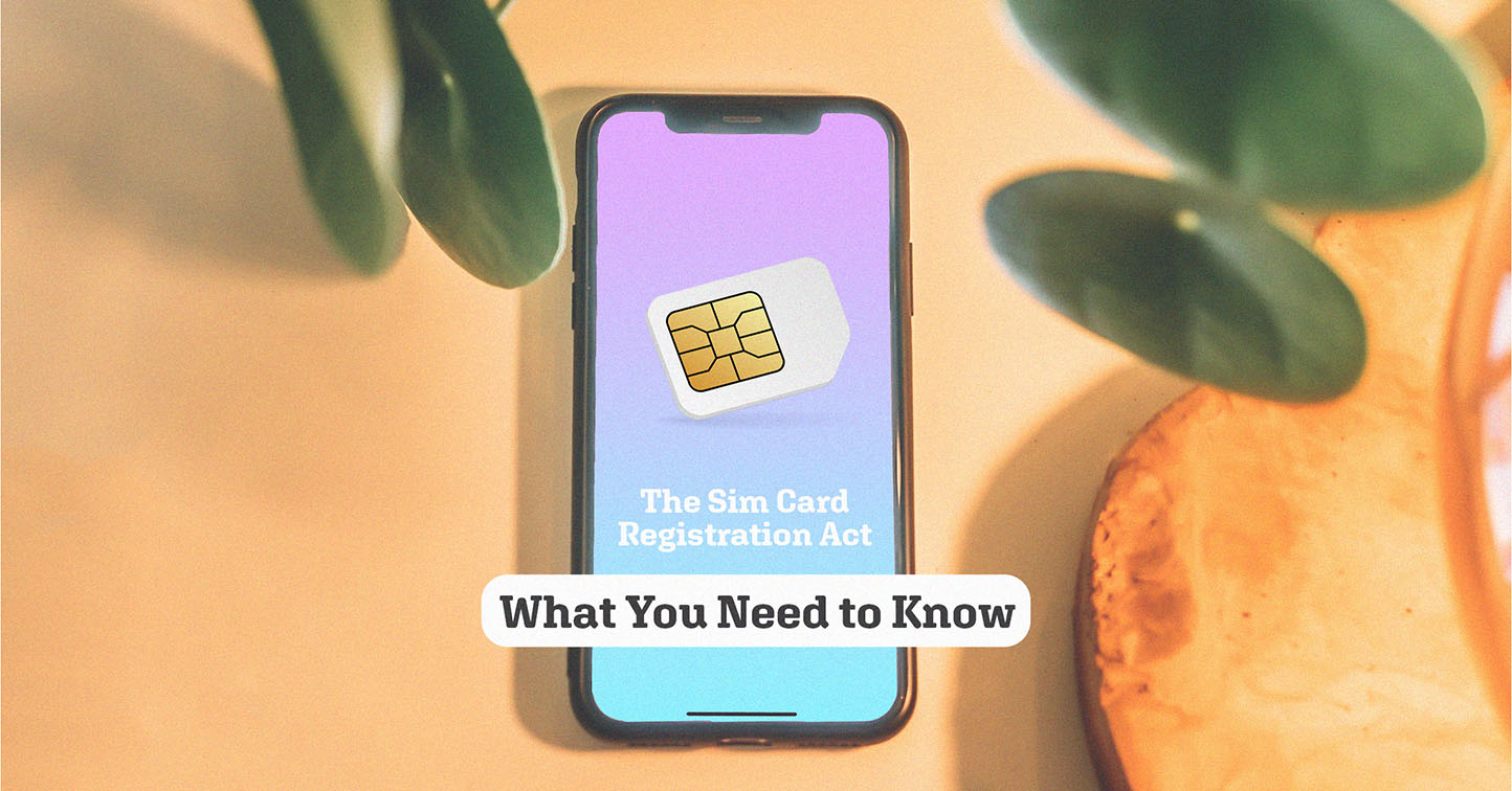 All About the SIM Card Registration Law – FreebieMNL