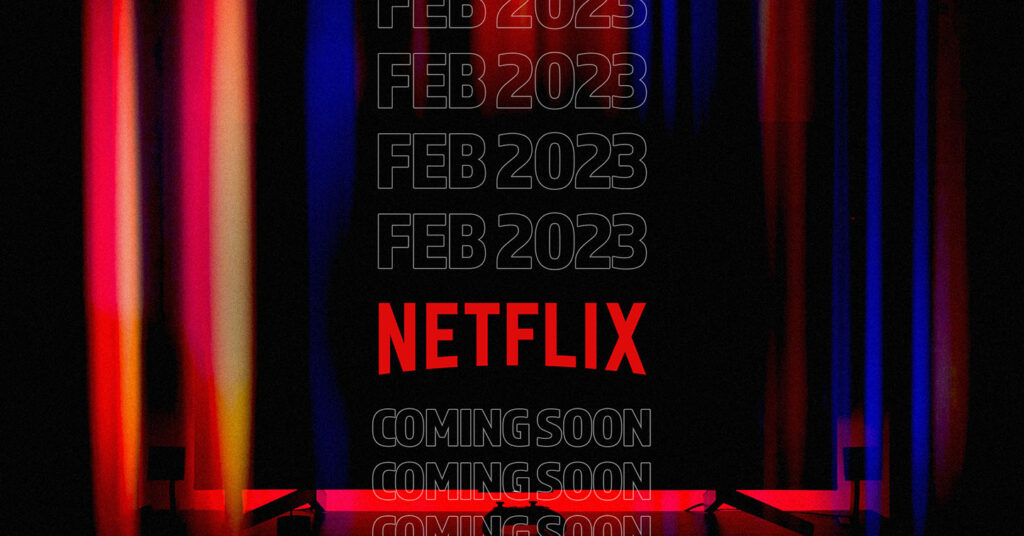 Here's Everything New Coming to Netflix in February 2023 FreebieMNL