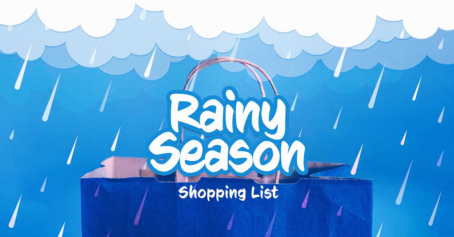 Rainy Season Shopping List